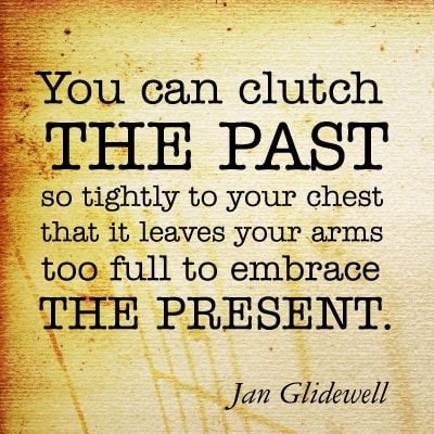Quote - clutch the past