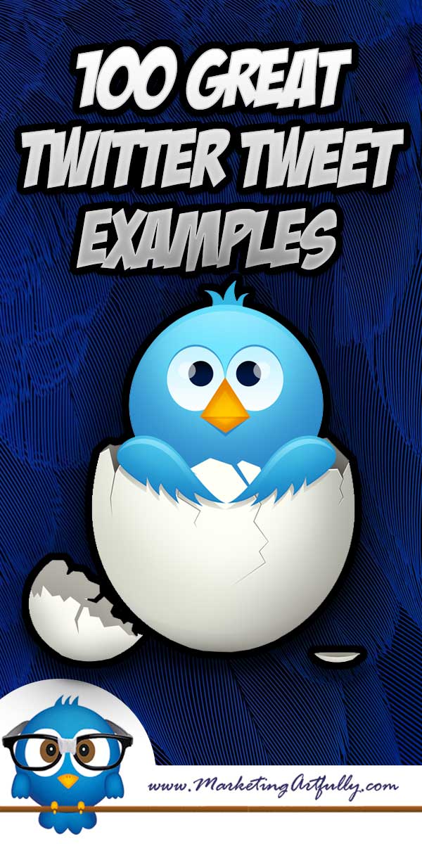 100 Great Twitter Tweet Examples
