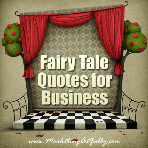 Fairy Tale Quotes For Business