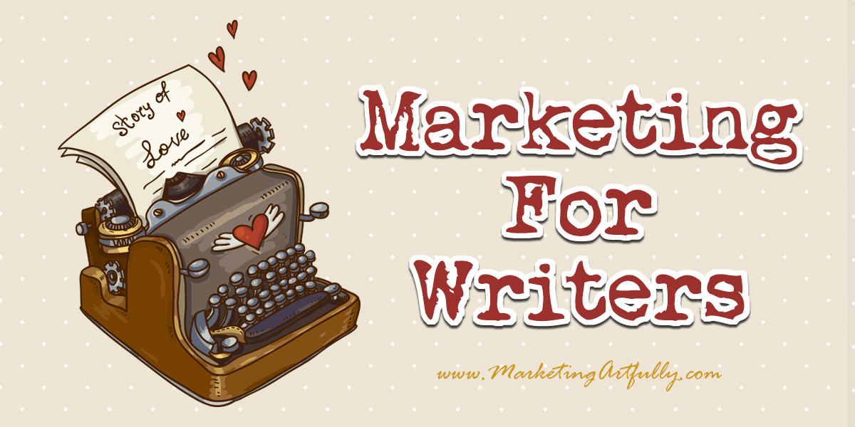 Marketing For Writers | Author Marketing Resources, Author Marketing Courses