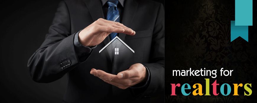 Marketing For Realtors | Marketing For Real Estate