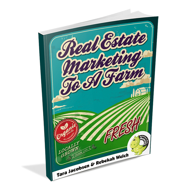 Real Estate Marketing To A Farm: How To Find, Grow and Reap The Benefits of a Geographic Farm