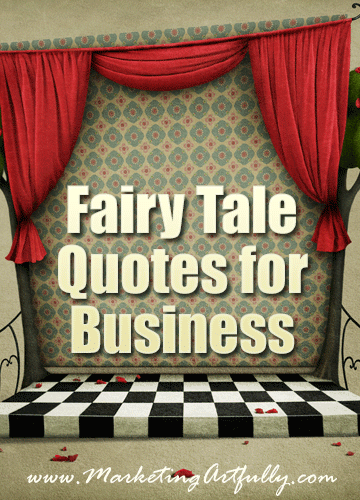 Fairy Tale Quotes For Business