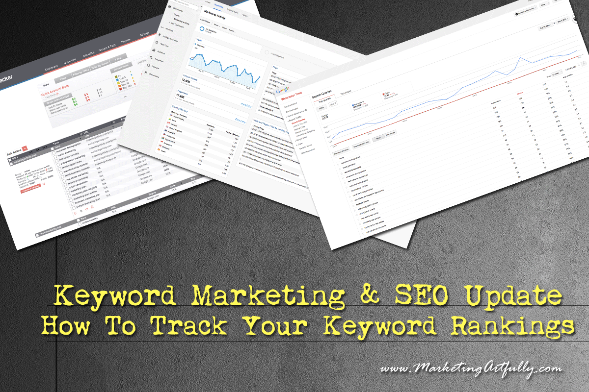 Keyword Marketing and SEO Update - How To Track Your Keyword Rankings