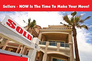 Sellers Now Is Time To Make Your Move