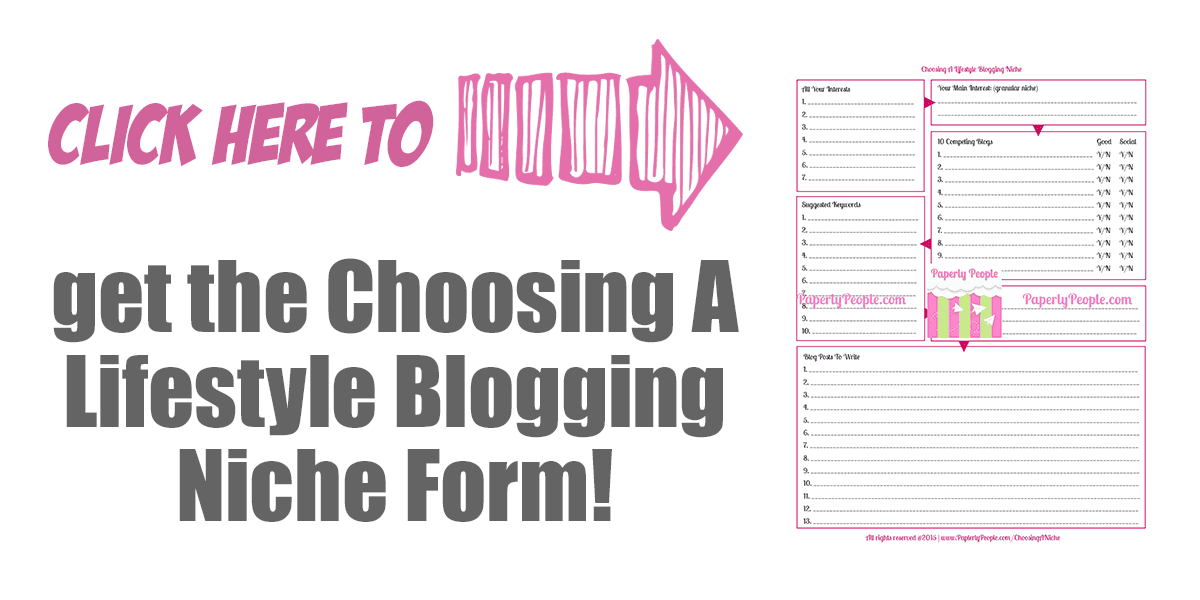 Get the Lifestyle Blogging Niche Worksheet