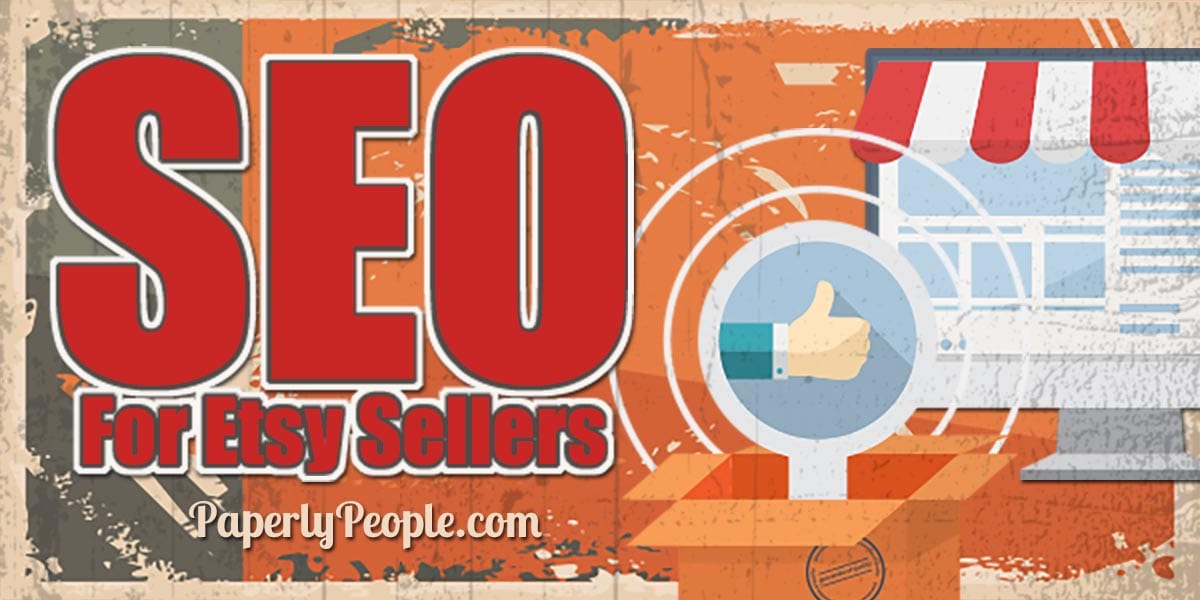 SEO For Etsy Sellers | Ultimate Etsy SEO Guide