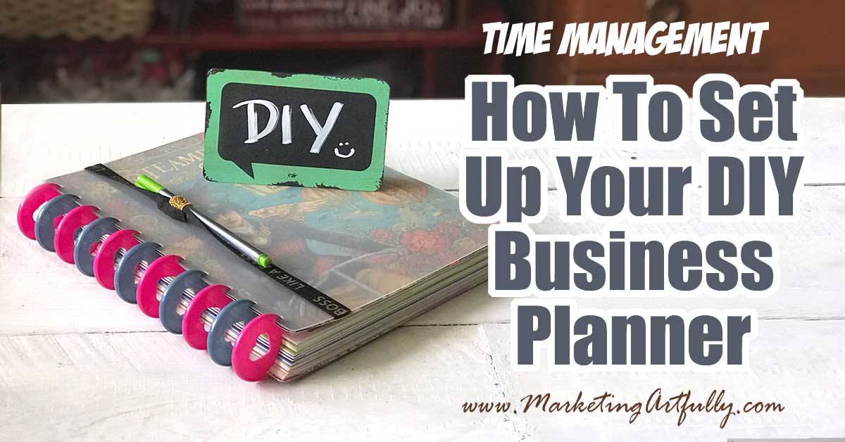 How to set up your DIY business planner. Includes tips and ideas for dividers, sections, dashboards and more!