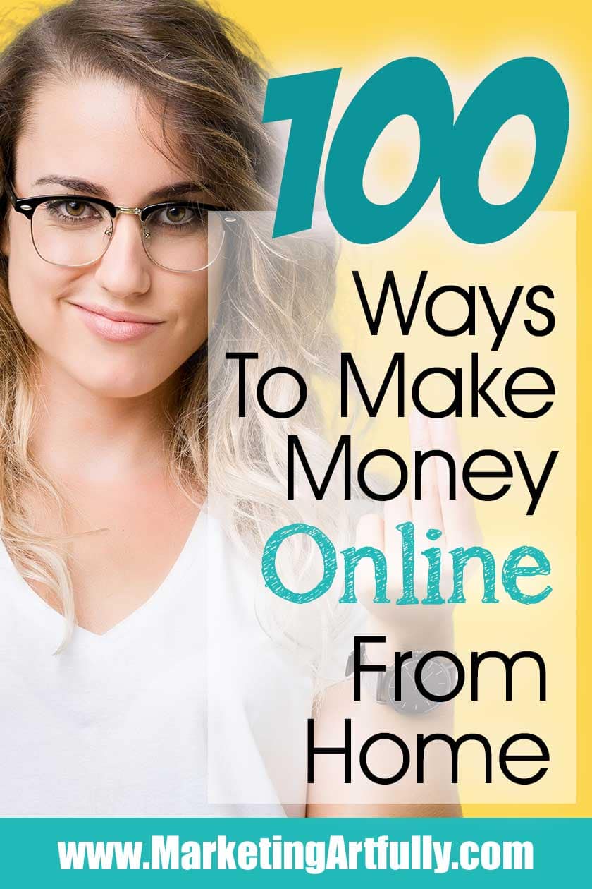 100 Ways To Make Money Online From Home