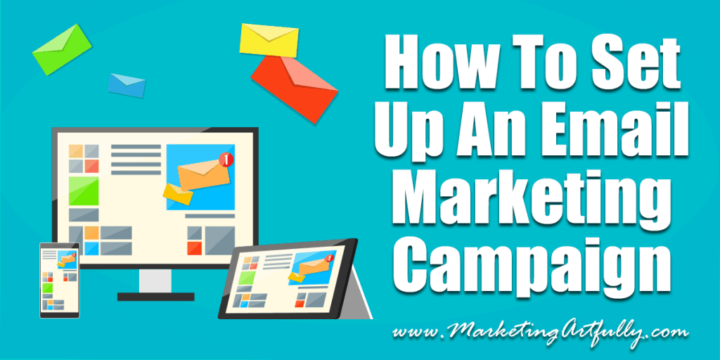 set up email marketing campaign