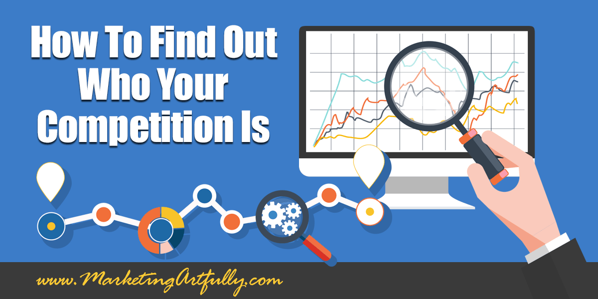 How To Find Out Who Your Competition Is | Small Business Marketing