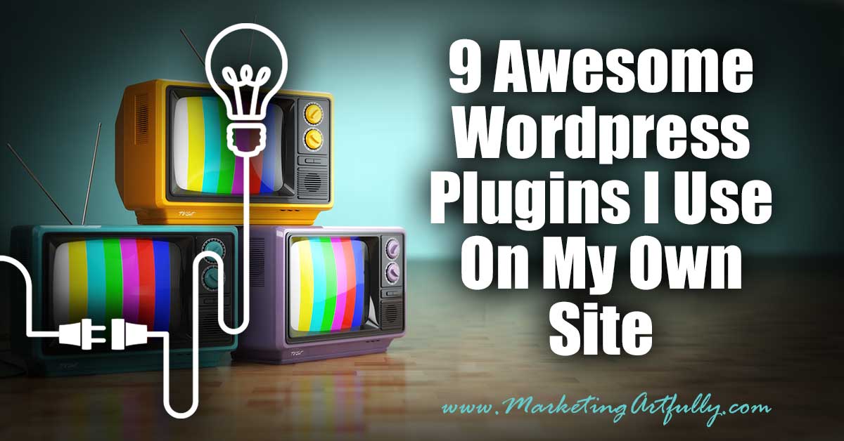 9 Awesome Wordpress Plugins I Use On My Own Site | Blogger Tools