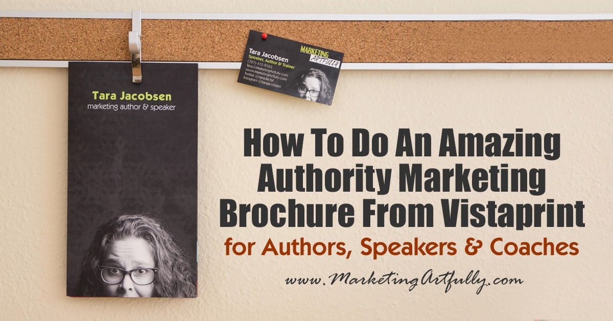 How To Do An Amazing Authority Marketing Brochure From Vistaprint... Authority marketing for people like coaches, speakers, authors and podcasters is a tricky business. Sometimes talking about how wonderful you are seems to be a little boastful. But if you don't talk about yourself, how can you let the world know all you have to offer?