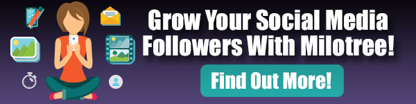 Grow Your Social Media Following With Milotree