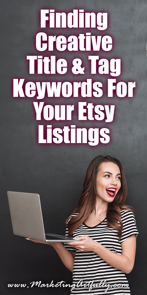 Finding Creative Title and Tag Keywords For Your Etsy Listings.... A big part of Etsy SEO or launching products is figuring out new and unique keywords and title tags that you can use! Here are some creative ways to find successful title and tag keywords!
