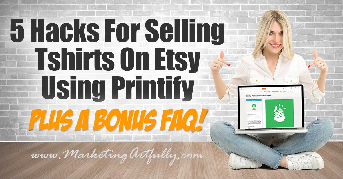 5 Hacks For Selling Tshirts On Etsy Using Printify... Thinking about selling tshirts on Etsy using Printify? I checked it out for you as an experienced Etsy seller and can answer a bunch of your questions!