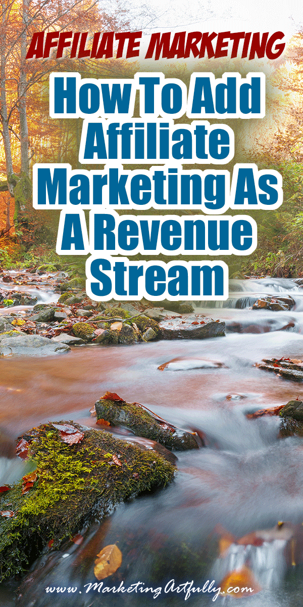 How To Add Affiliate Marketing As A Revenue Stream