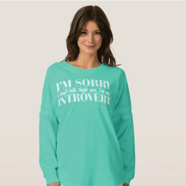 I'm Sorry, Can't Talk Right Now, I'm An Introvert… Everyone thinks it is funny that introverts hide from people, but mostly it is because we are thinking such deep thoughts that talking would interrupt that flow! Get this funny saying as a gift for your favorite introvert!