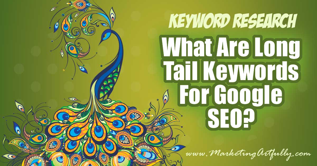 What Are Long Tail Keywords For Google SEO? Blogging Tips & Advice... You probably got into blogging because you love writing or taking pictures or connecting with a tribe. Hardly anyone says they got into blogging because they love SEO (except for me!) Here are all my best tips, ideas and & advice for understanding long tail SEO keywords for Google.