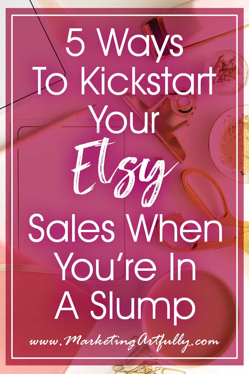 5 Things You Can Actually DO To Increase Your Etsy Sales When You Are In A Slump... We have all been there... a day or two goes by with no sales and we start panicking. So what can you DO to change what is happening (or more like NOT happening!) 5 ways to kick start sales when you are in a slump.