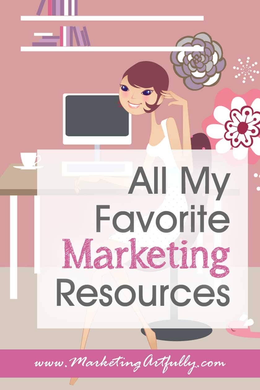 All My Favorite Marketing Resources... I have collected all my favorite tips and ideas for marketing all in one place. A huge list of my favorite courses, ebooks, tools and resources for your small business marketing.