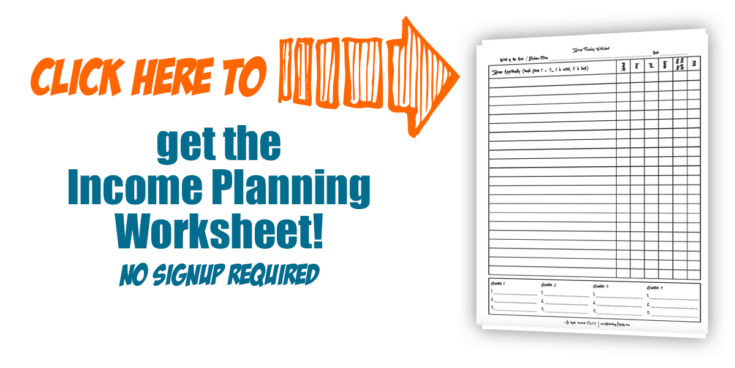 Income Planning Worksheet - Finally Focus!