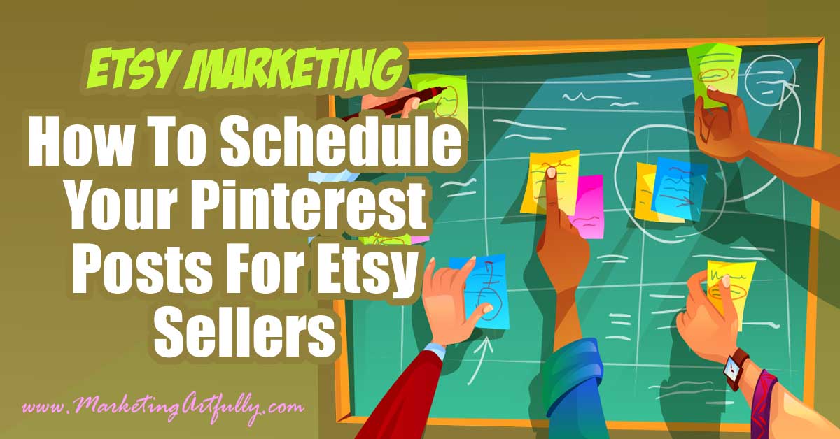 How To Schedule Your Pinterest Posts For Etsy Sellers... Once you have your pin ready for Etsy product listing and your description written, the next thing you want to do is post your pin to Pinterest! That is so much easier to do effectively with marketing strategy if you use a scheduler like Tailwind! Here are my best tips and tricks for scheduling your Etsy product pins!