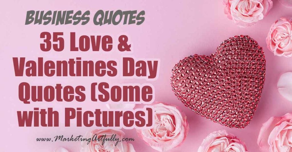 35 Love and Valentines Day Quotes with Pictures for Small 