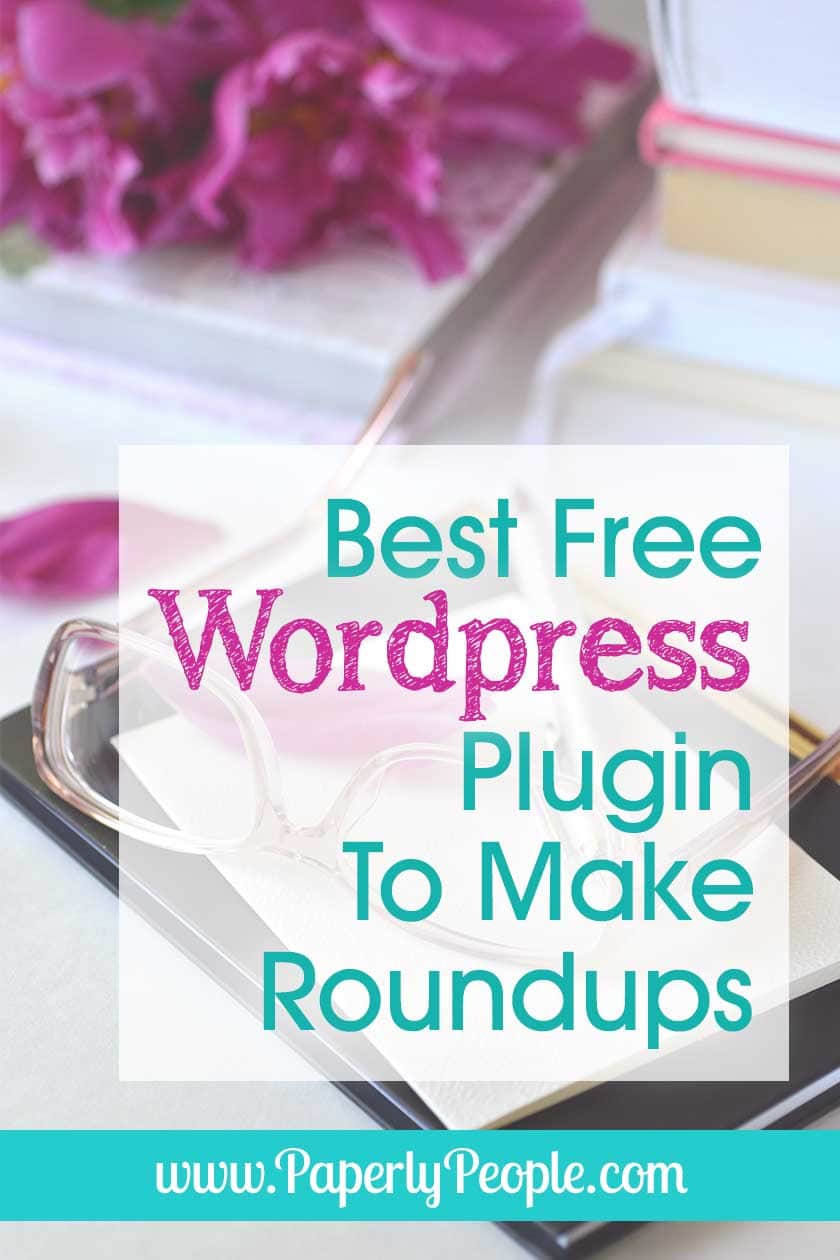 The Best Free WordPress Roundup Plugin