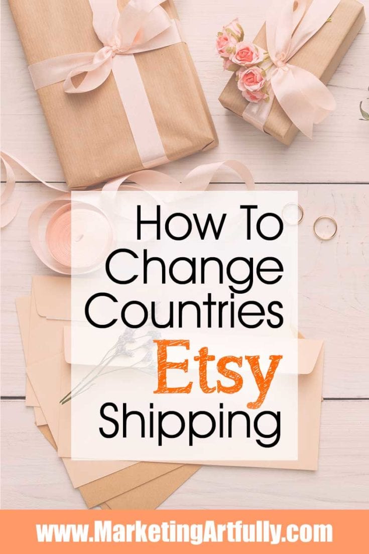 How To Change The Countries You Will Ship To In Etsy Etsy Shipping How To Change The Countries You Will Ship To In Etsy Etsy Shipping