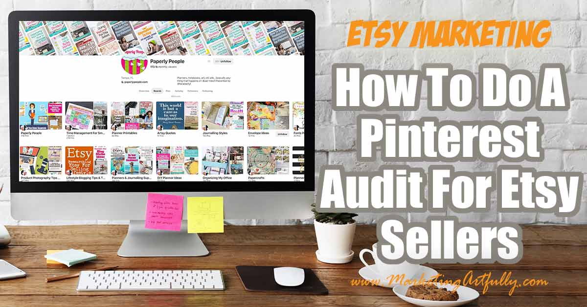 How To Do A Pinterest Audit For Etsy Sellers