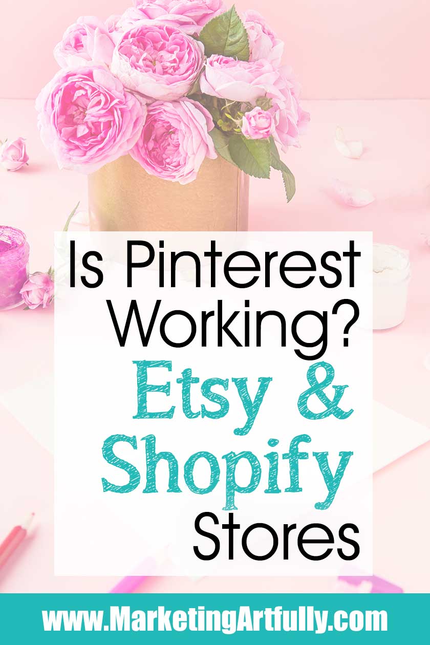  Using Google Analytics To See If Pinterest Is Working ... For Etsy Sellers &Shopify Stores