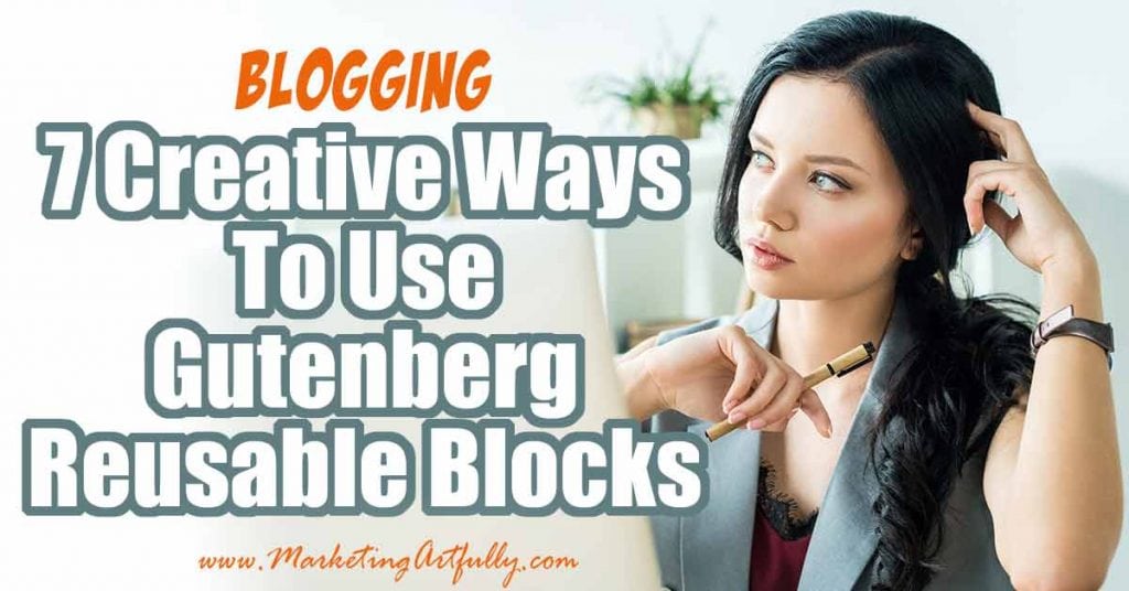 7 Creative Gutenberg Reusable Blocks Ideas
