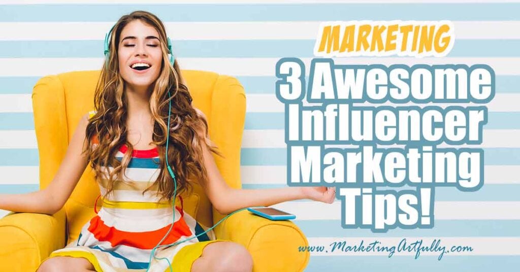 3 Awesome Influencer Marketing Outreach Tips!
