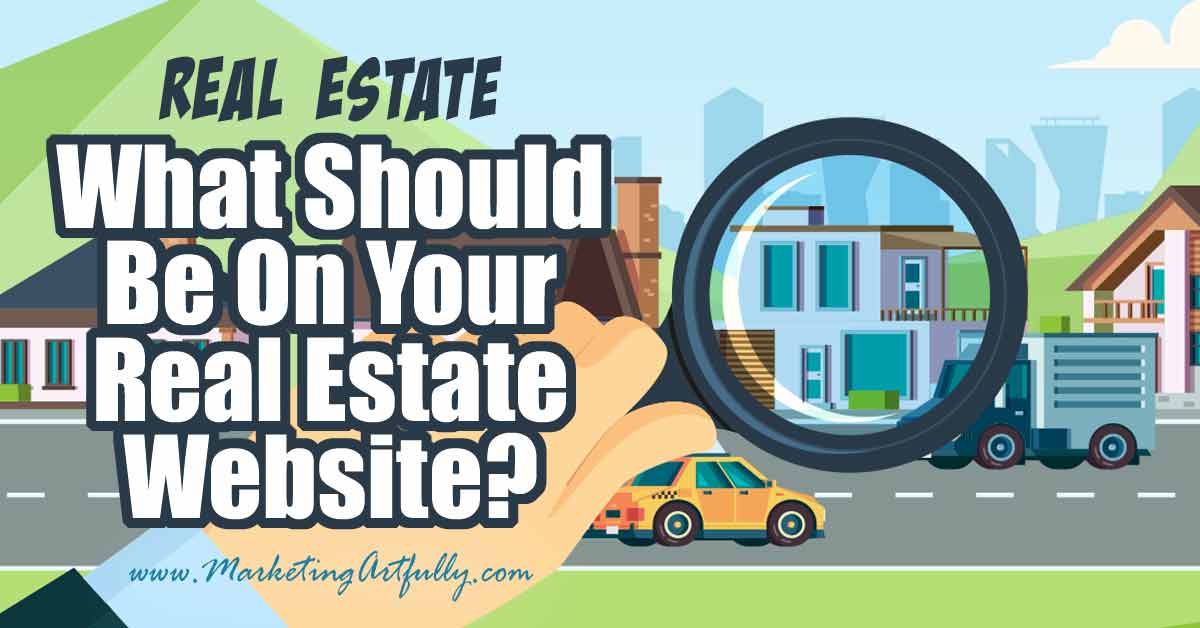 What Should Be On Your Real Estate Website?