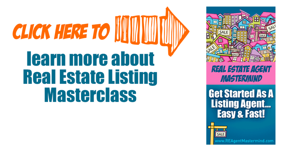 Click here to learn more about real estate listing masterclass