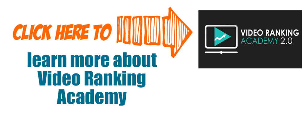 Click here to learn more about video ranking academy