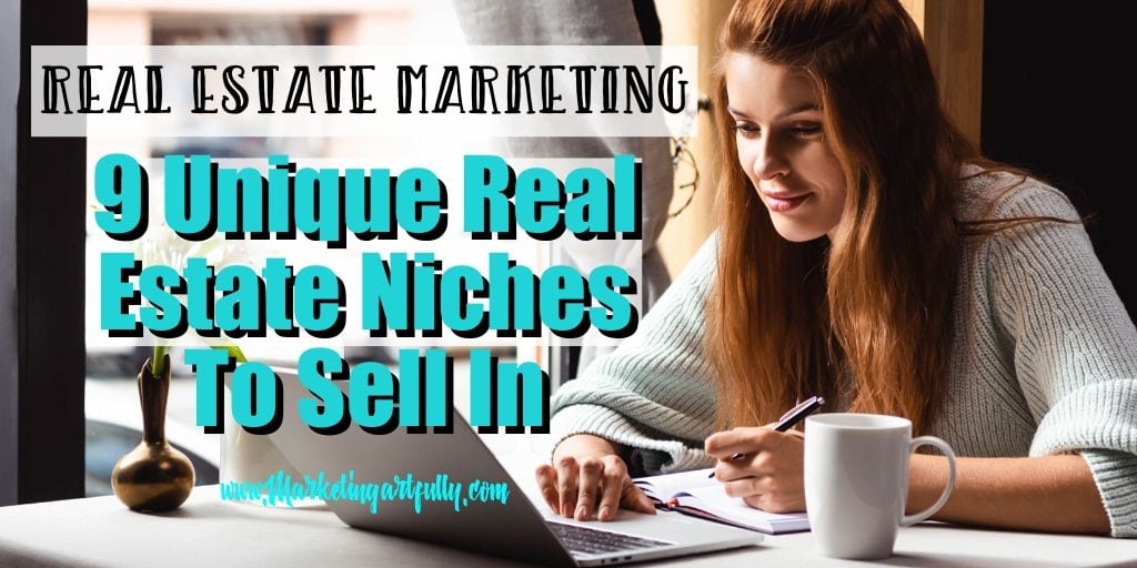 9 Unique Real Estate Niches To Sell In