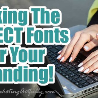 How To Pick Your Font Types For Branding