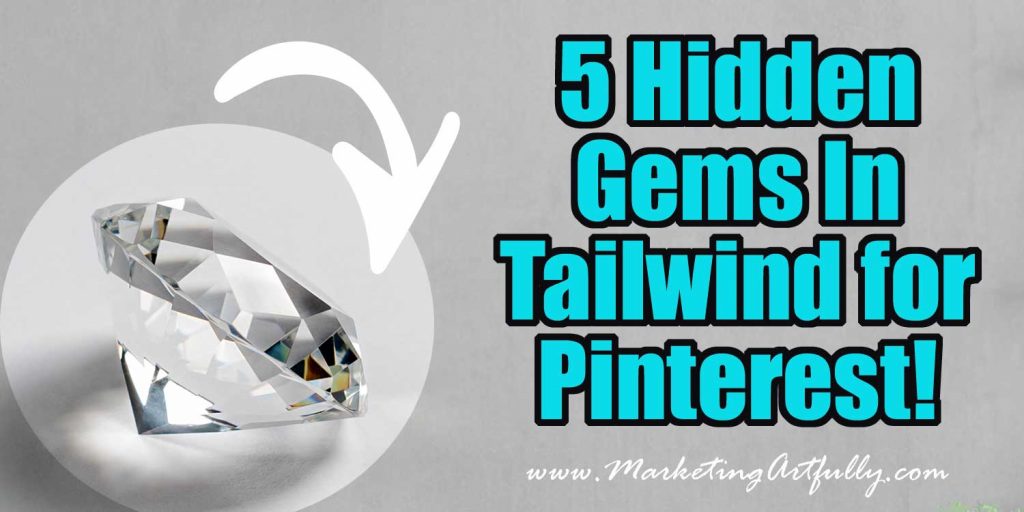 5 Hidden Gems In Tailwind For Pinterest
