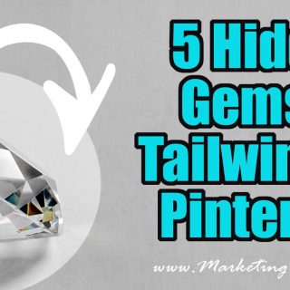 5 Hidden Gems In Tailwind For Pinterest