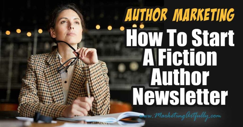 How To Start A Fiction Email Newsletter List
