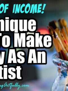 10 Unique Ways To Make Money As An Artist