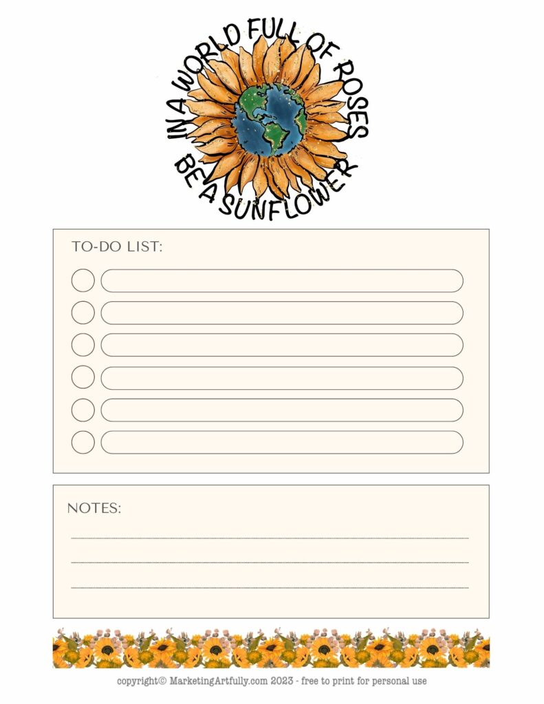 In A World Full of Roses Be A Sunflower - To List Printable