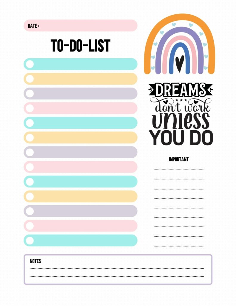 Dreams Don't Work Unless You Do - Rainbow To Do List
