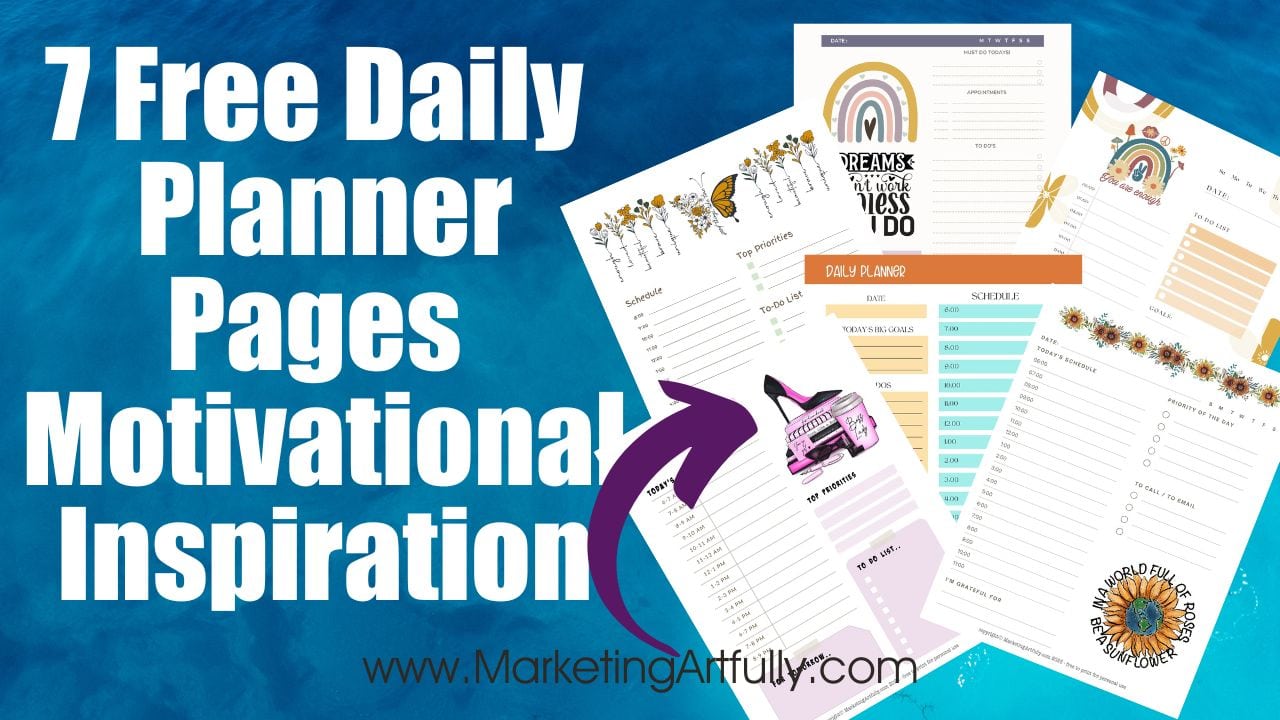 7 Free Motivational Printable Daily Planner Pages – Marketing Artfully