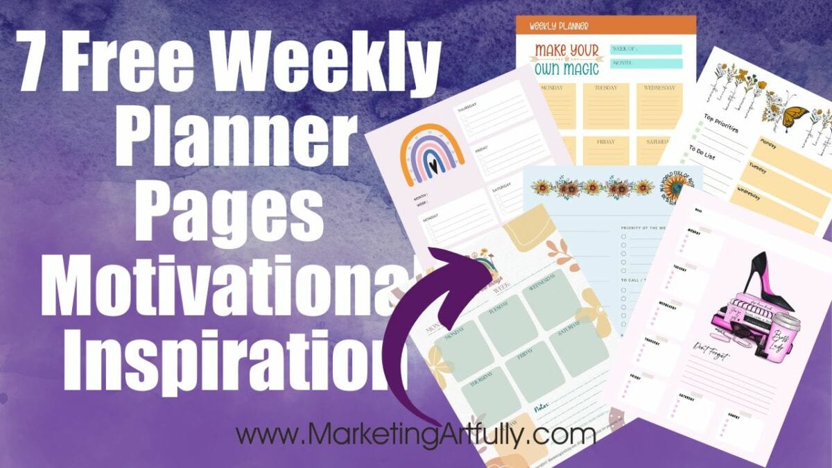 Motivational Weekly Planner Pages – Free Printables – Marketing Artfully