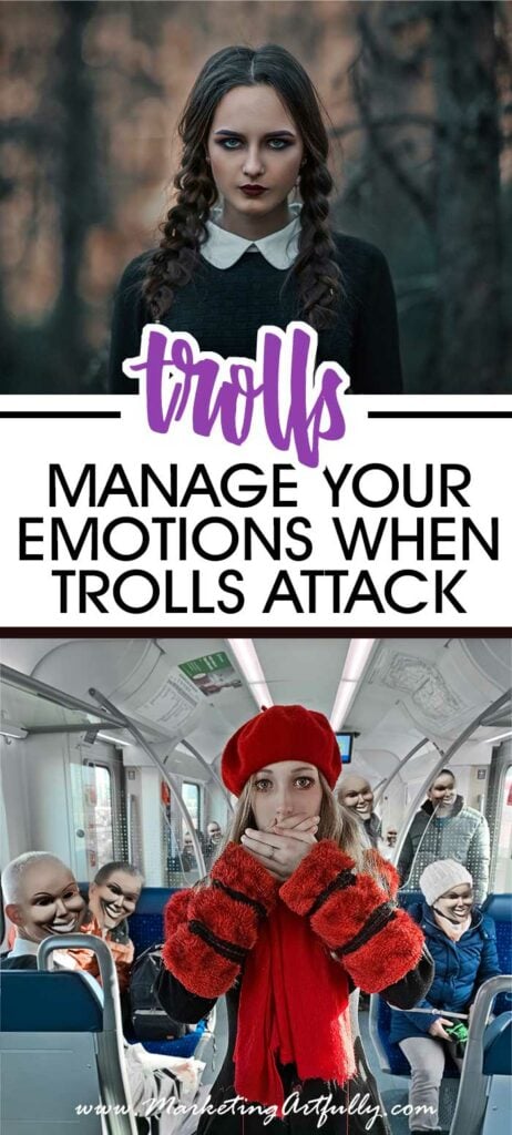 How To Manage Your Emotions When You Are Attacked By An Online Troll