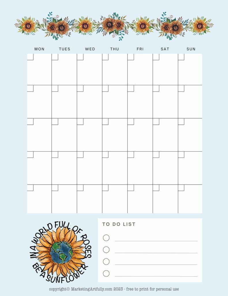 In A World of Roses Be A Sunflower - Monthly Planner Page