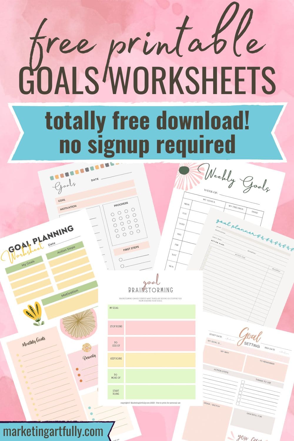 7 Free Printable Goal Setting Worksheets!